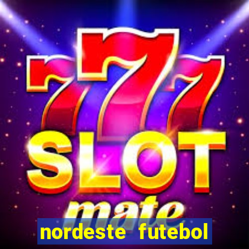 nordeste futebol vip no net